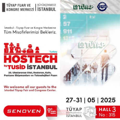 Hostech by Tusid Participation at Istanbul Tüyap Fair, May 27-31, 2025 | Senoven